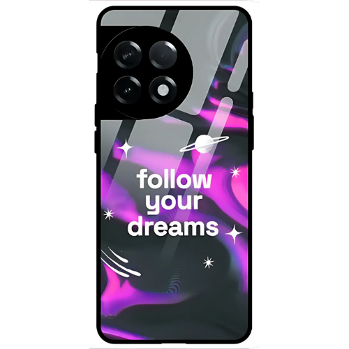 Follow Your Dreams OnePlus Glass Case